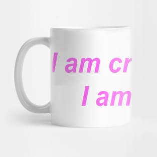 "I am cringe but I am free" ♡ Y2K slogan Mug